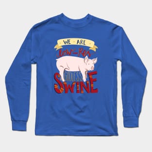 Low-Res Godless Swine Long Sleeve T-Shirt